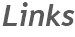 Links